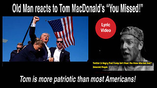 Old Man reacts to another assassination attempt and Tom MacDonald's, "You missed!" #lyricvideo