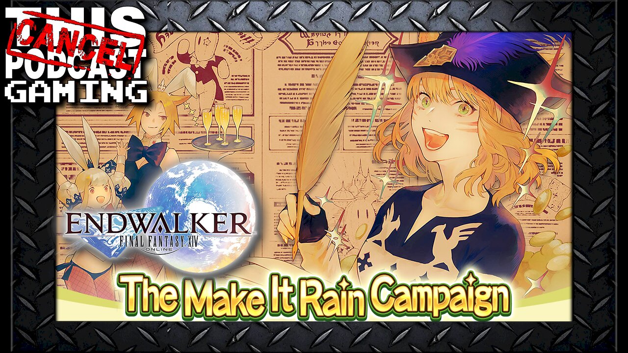 Final Fantasy XIV: The Make It Rain Campaign 2023!