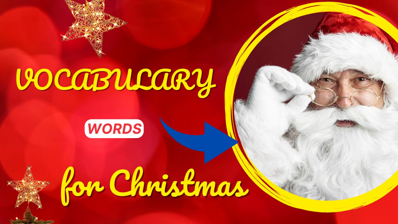 Some Christmas Vocabulary / Vocabulário Natal Em Inglês