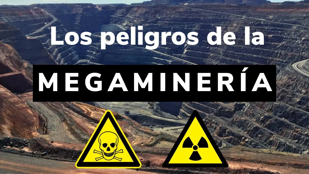 Los peligros de la megaminería: la contaminación ambiental