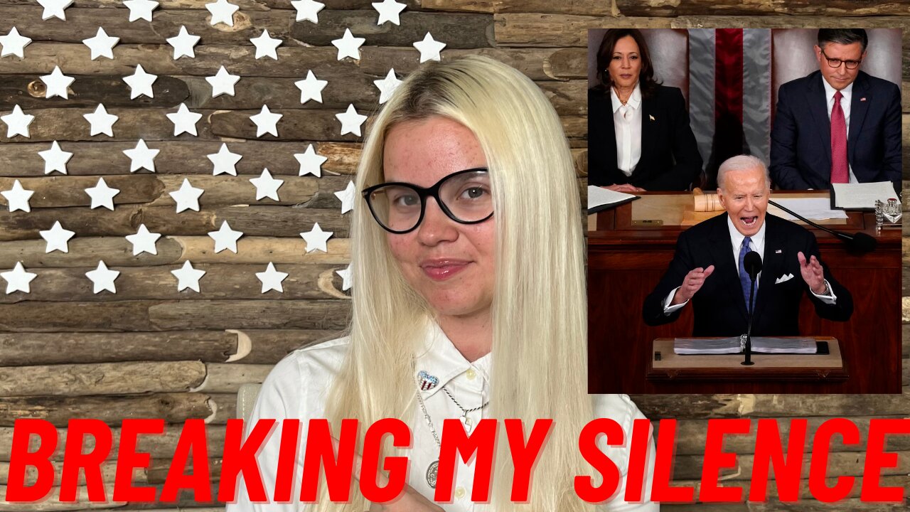 BREAKING MY SILENCE...SINKING AMERICA UNDER BIDEN ADMINISTRATION AND THE STATE OF THE UNION ADDRESS