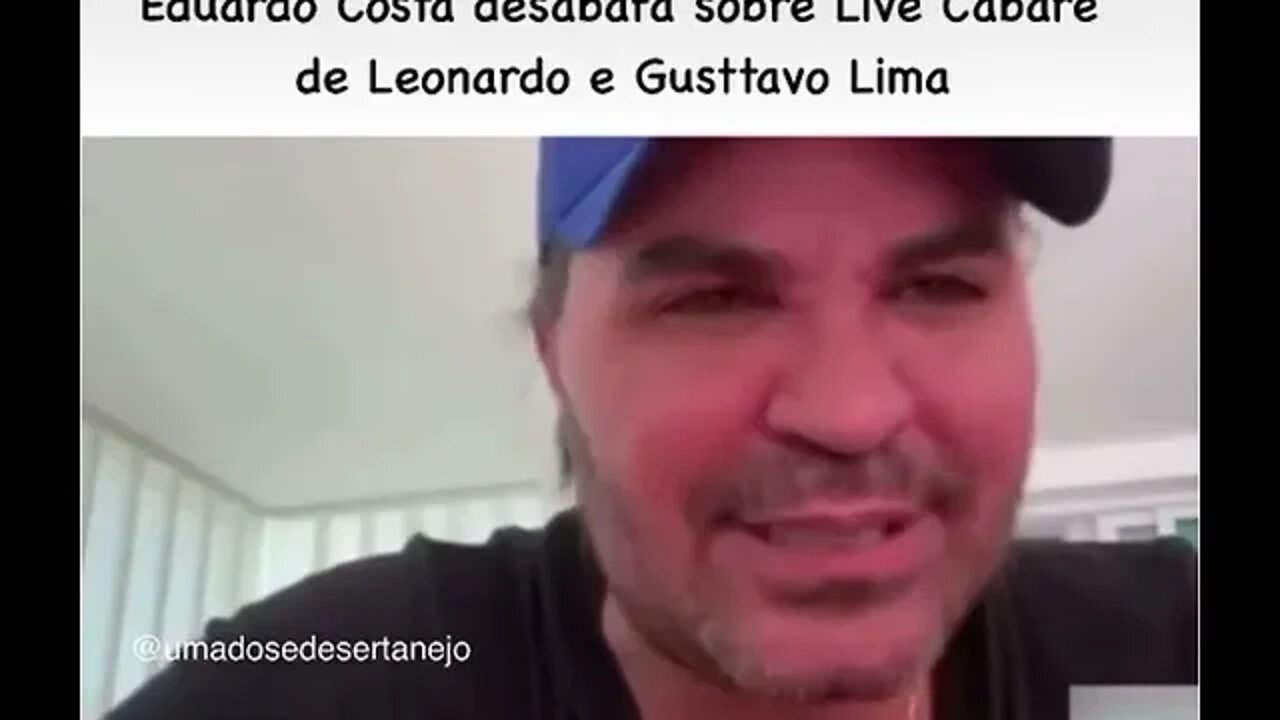 EDUARDO COSTA DESABAFA SOBRE LIVE CABARE DE LEONARDO E GUSTAVO LIMA ( FICOU COM CIUMES DEMAIS ) MEME