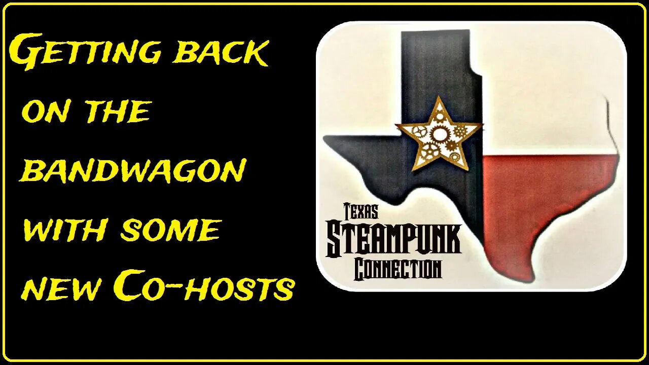 Texas Steampunk Connection Ep 1