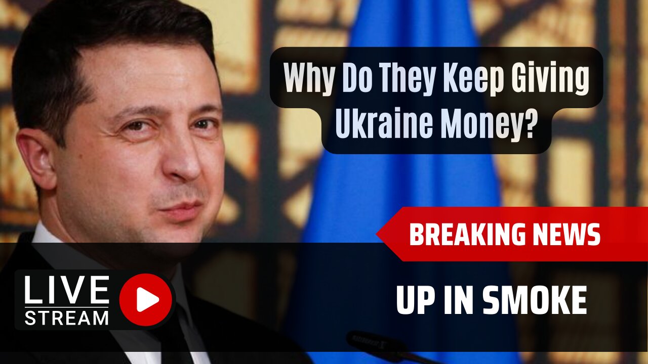 Why does the Deep State want to keep giving Ukraine all this money to "fight" THEIR war?