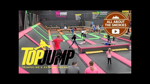 Top Jump Trampoline Park - Pigeon Forge TN