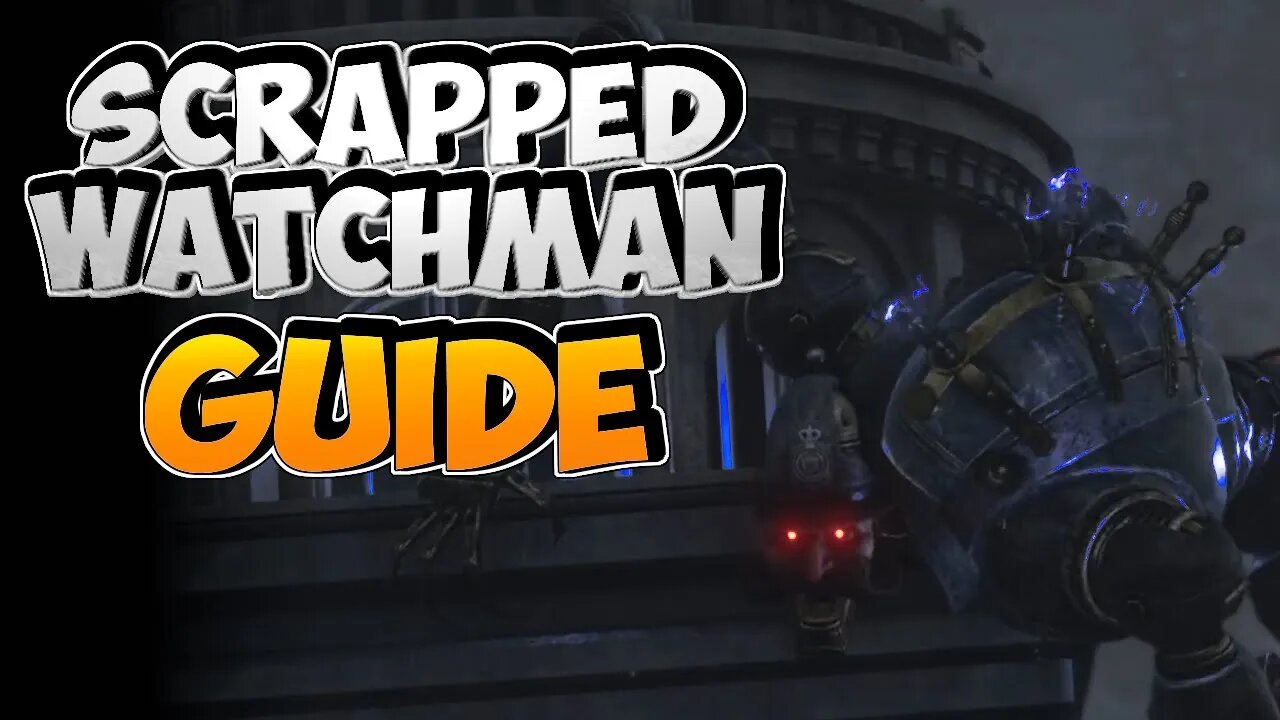 Lies of P | Scrapped Watchman Guide | How to Easily beat 2nd boss without Specter!