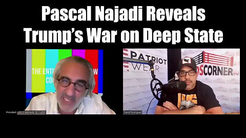 HOT News! Pascal Najadi Reveals Trump’s War on Deep State