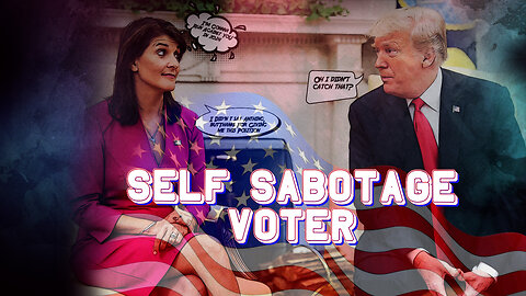 SELF SABOTAGE VOTER