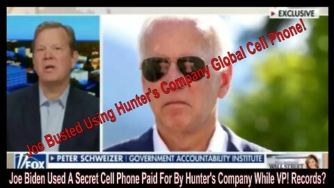 Joe Biden Used A Secret Cell Phone Paid For By Hunter's Company While VP! Records?