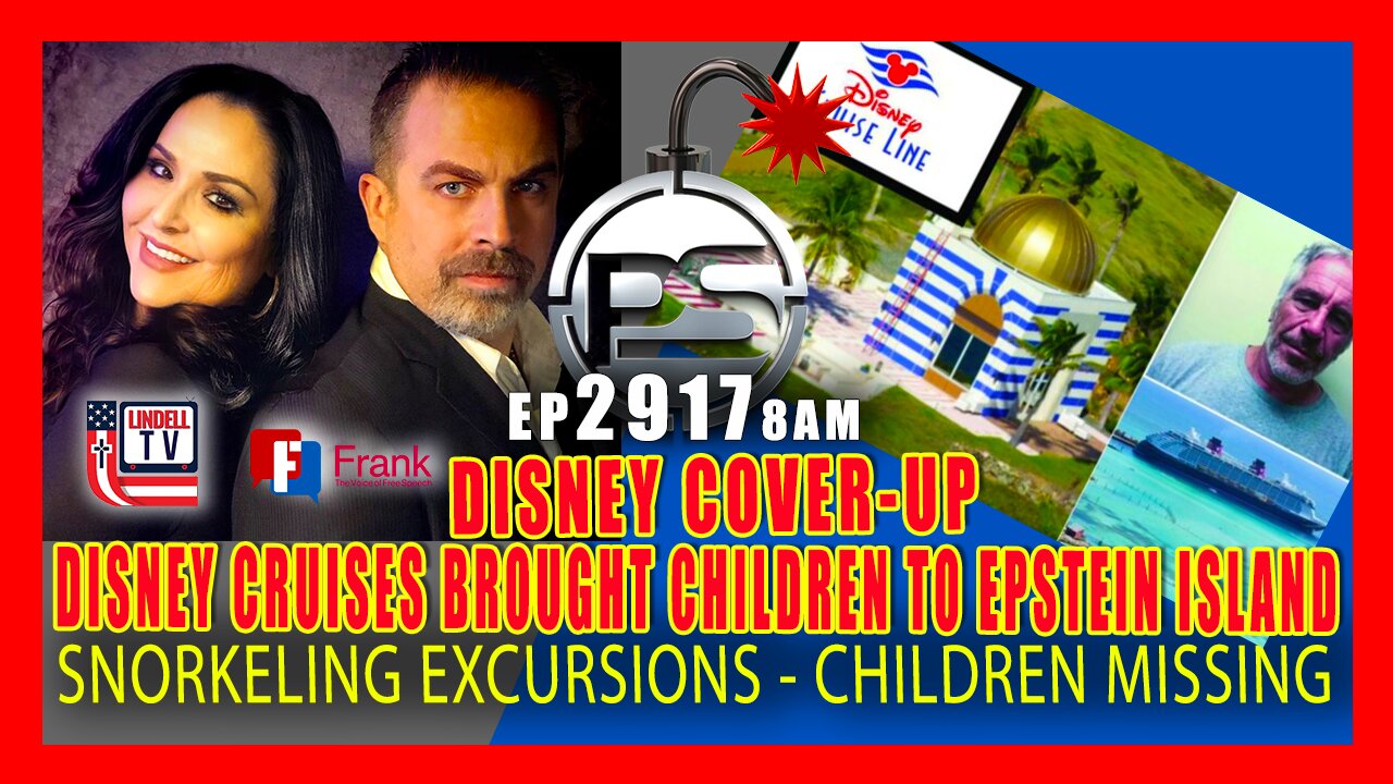 EP 2917-8AM DISNEY COVER-UP! CRUISE LINE BROUGHT CHILDREN TO EPSTEIN ISLAND ​​