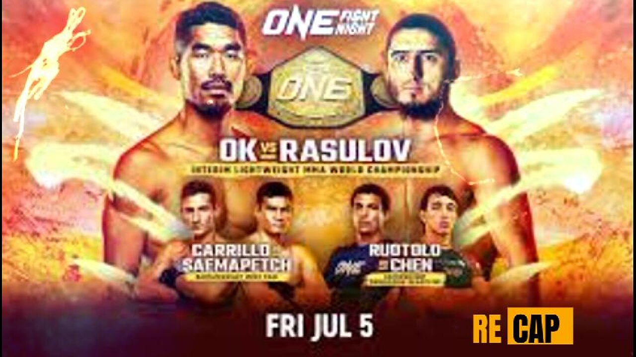 ONE FIGHT NIGHT: 23 OK VS RASULOV ON PRIME VIDEO - RECAP