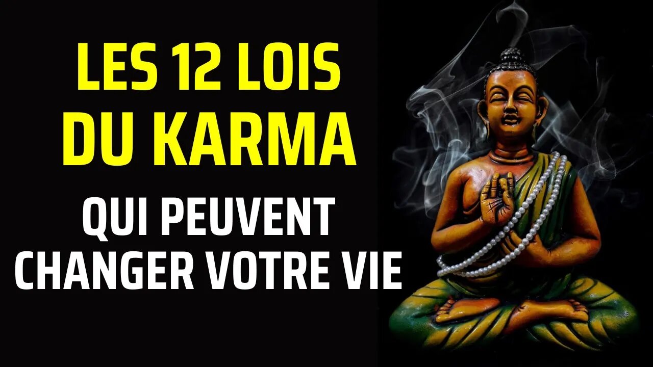 Les 12 Lois du Karma Qui Peuvent Changer Votre Vie