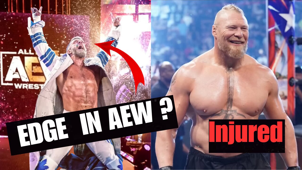 EDGE Returns To AEW ? 😮 | BrockLesnar Injured - WWE NEWS IN HINDI #wwenews #wwe #wwenewshindi