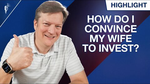How Can I Convince My Wife to Invest Instead of Paying Off Our Home?