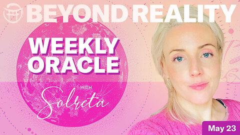 Beyond Reality with SOLRETA - MAY 23