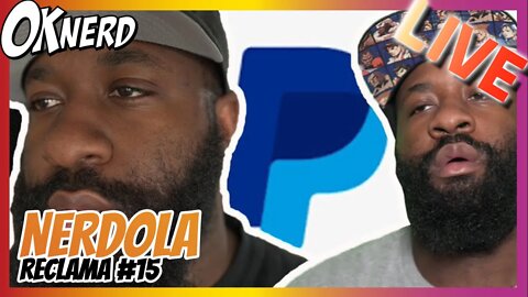 NERDOLA RECLAMA 15 - Paypal e Eric July, Samaritano, Mulher Hulk