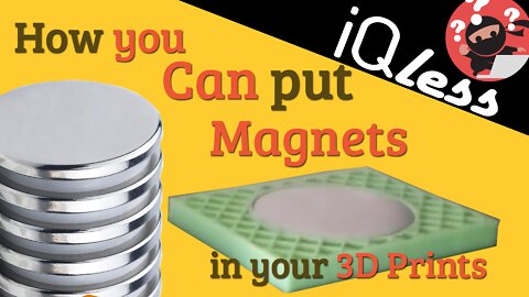 How you can put Magnets in your 3D prints