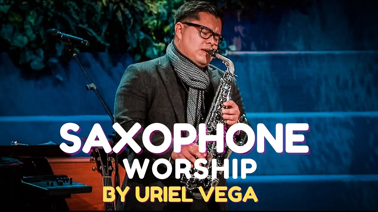 🎷🎇Saxophone Instrumental Music | Anointed & Relaxing Cover By Uriel Vega🎹 Calm, Relaxation, Prayer, Healing, Meditation Music