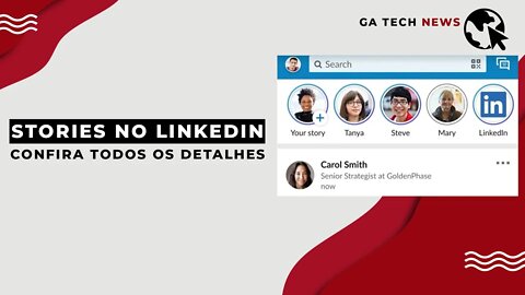 LinkedIn lança recurso de Stories no Brasil