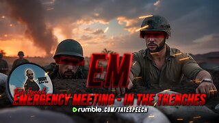 EMERGENCY MEETING EPISODE 92 - IN THE TRENCHES