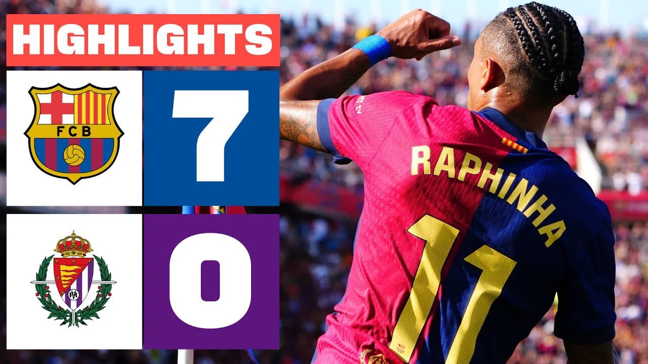 FC BARCELONA 7 - 0 REAL VALLADOLID CF | HIGHLIGHTS LALIGA EA SPORTS