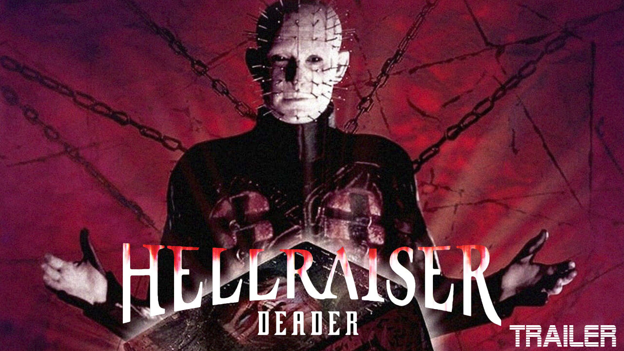 HELLRAISER: DEADER - OFFICIAL TRAILER - 2005