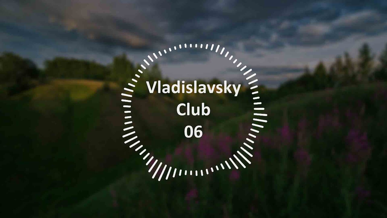 Vladislavsky Club 6 - 2024-1-4 - Progressive Psy-Trance