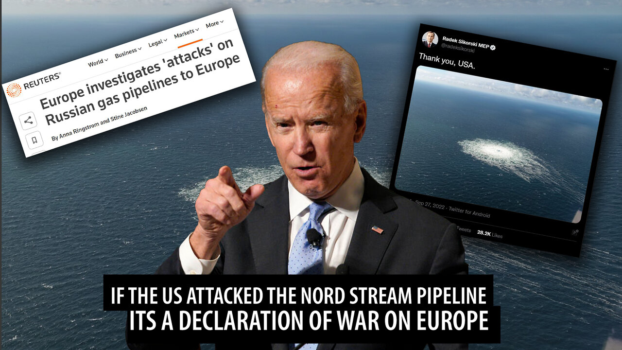 If the US Attacked the Pipeline it's a Declaration of WAR on Europe and Will Usher in a Great Reset