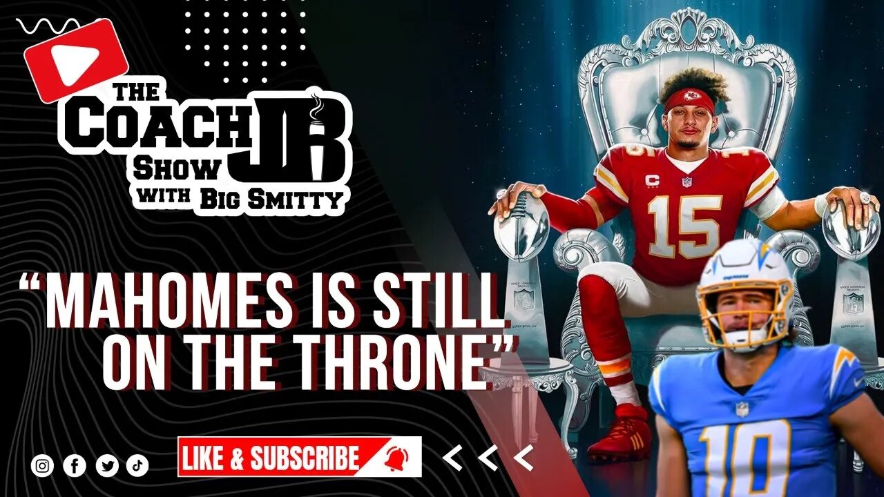 MAHOMES BACK ON THE THRONE? | THE COACH JB SHOW WITH BIG SMITTY