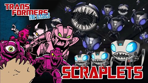 Transformers The Basics: Ep 131 - SCRAPLETS