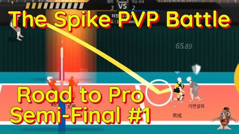 The Spike Volleyball - The Spike PC PVP Vs. Mode "Road to Pro" Semi-Final #1 Suhyo vs Sungho