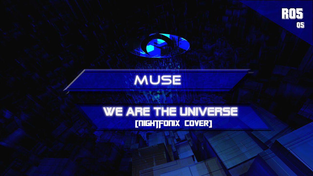 Muse - We Are The Universe (Nightfonix Cover)