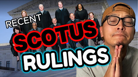 SCOTUS's RECENT RULINGS! | WHATHANEWS