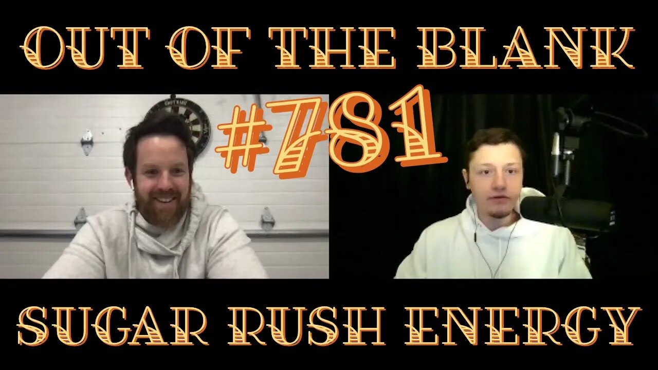 Out Of The Blank #781 - Sugar Rush Energy (David Irwin)