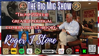 Trump 2024 The Greatest Political Comeback in U.S. History w/ Roger Stone