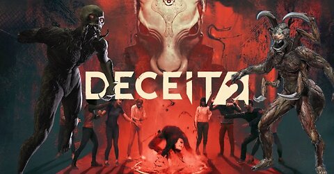 LETS RUN SOME DECEIT 2 - Decently long stream