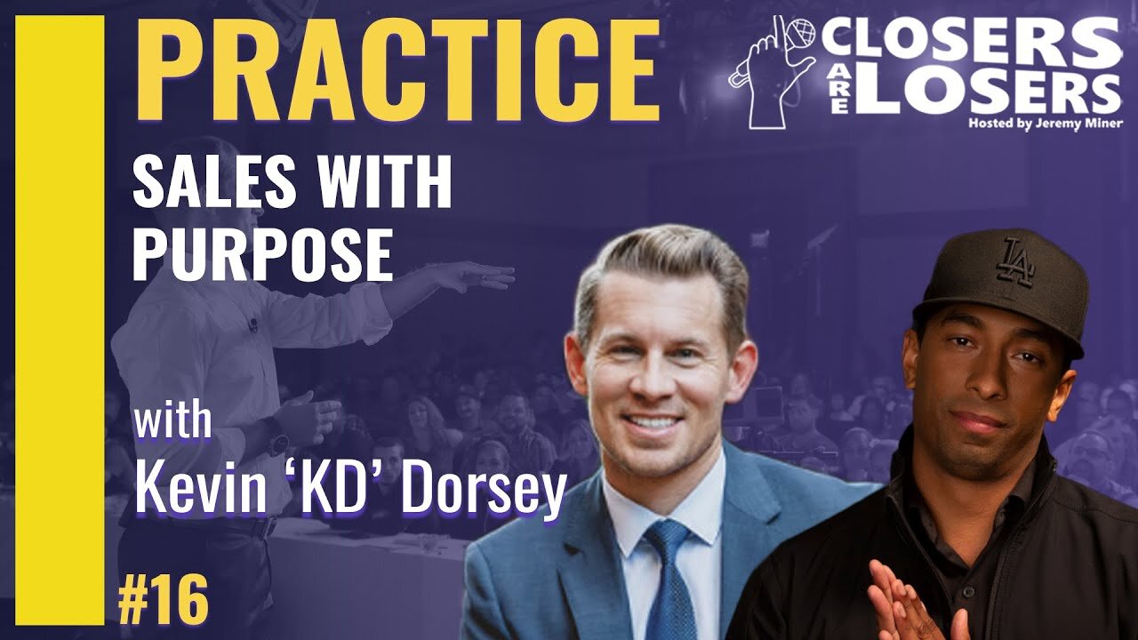 How To Be A Great Sales “Person” with Kevin "KD" Dorsey