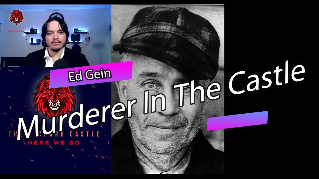 Murder within the Castle walls (Ed Gein) - The Richard Castle