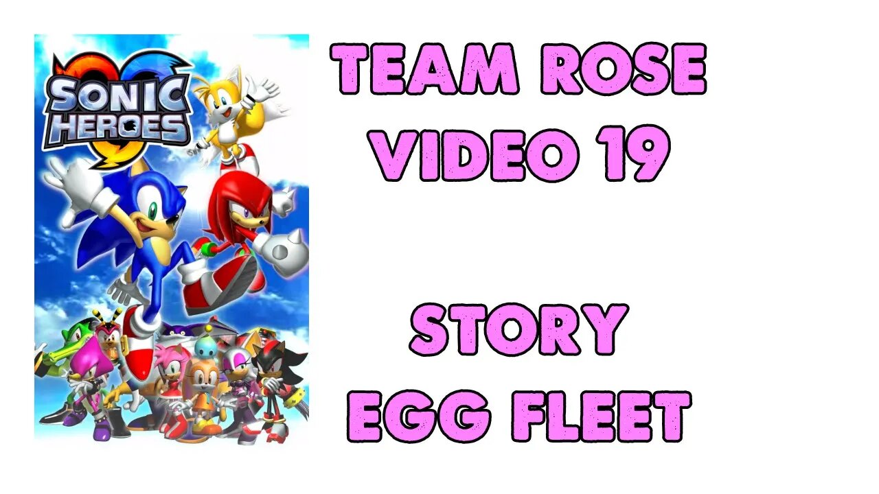 Sonic Heroes - Team Rose (19) - Egg Fleet