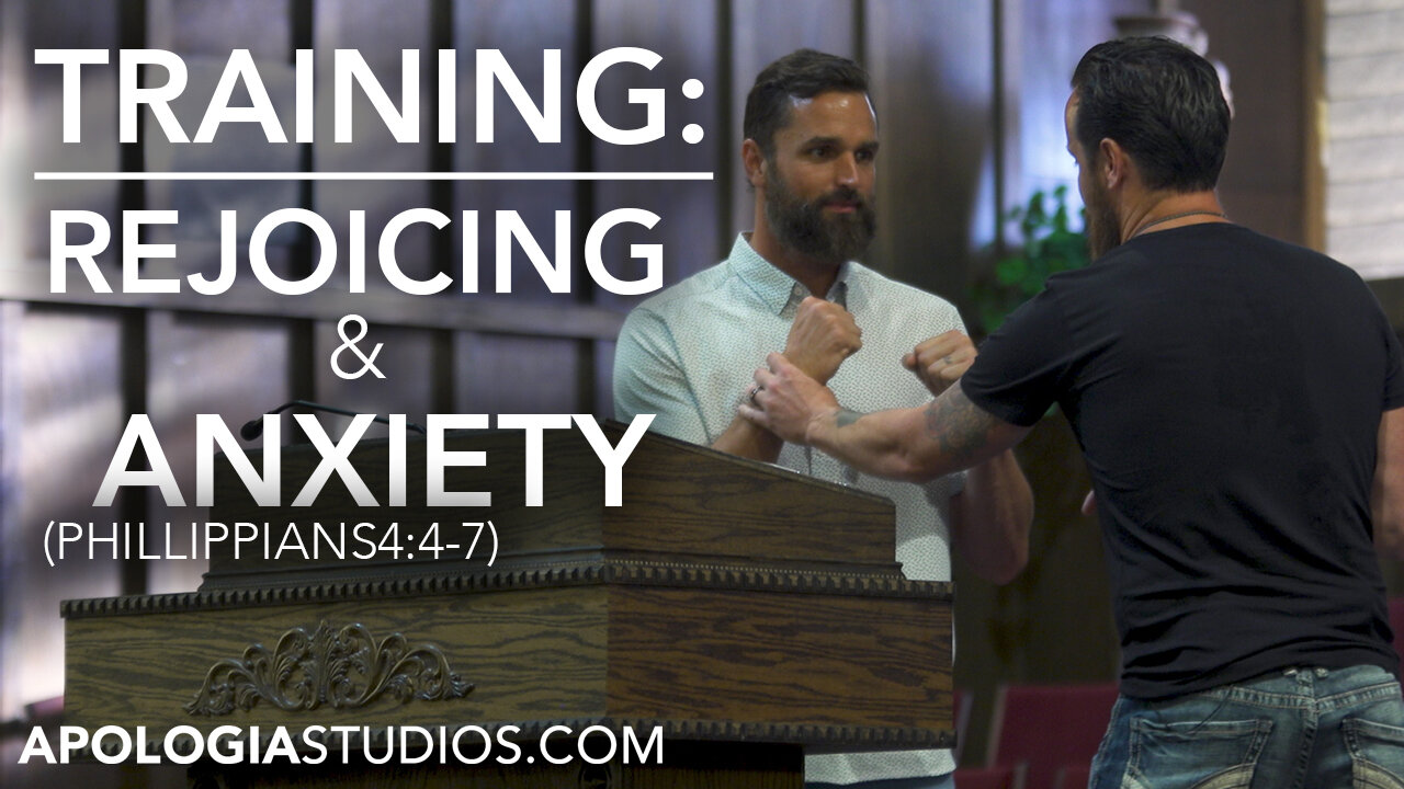 Training: Rejoicing & Anxiety