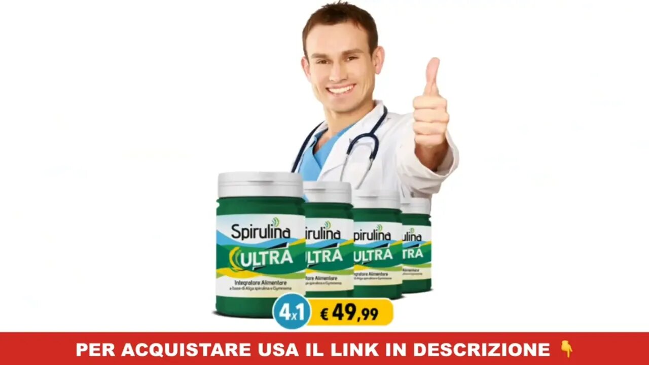 Spirulina Ultra:Come Funziona per Ottenere Effetti Straordinari?