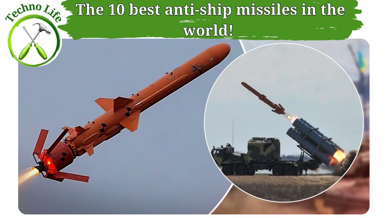 The 10 best anti-ship missiles in the world!