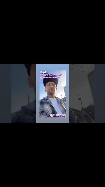 Where to find women if not using DATING APPS..