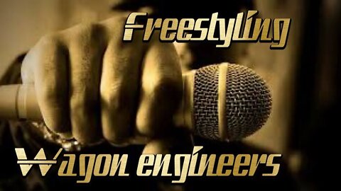 Wagon Engineers FreeStyle on Yeah Man