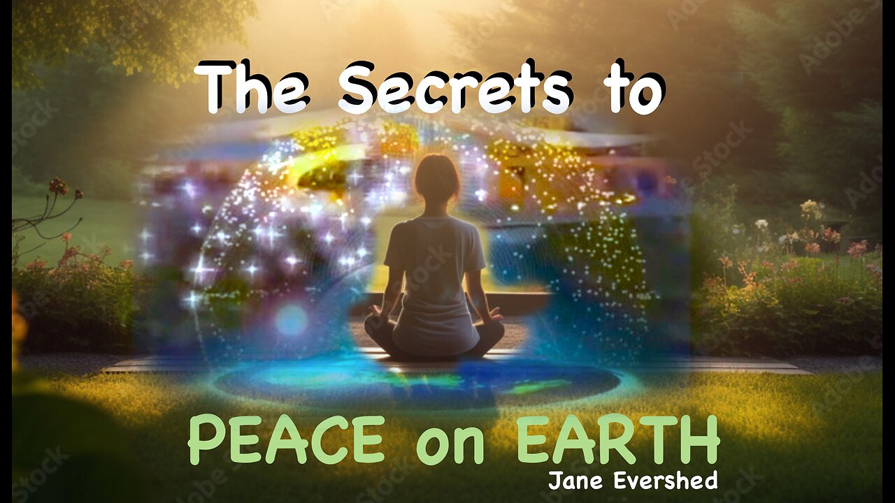 The Secrets to Peace on Earth