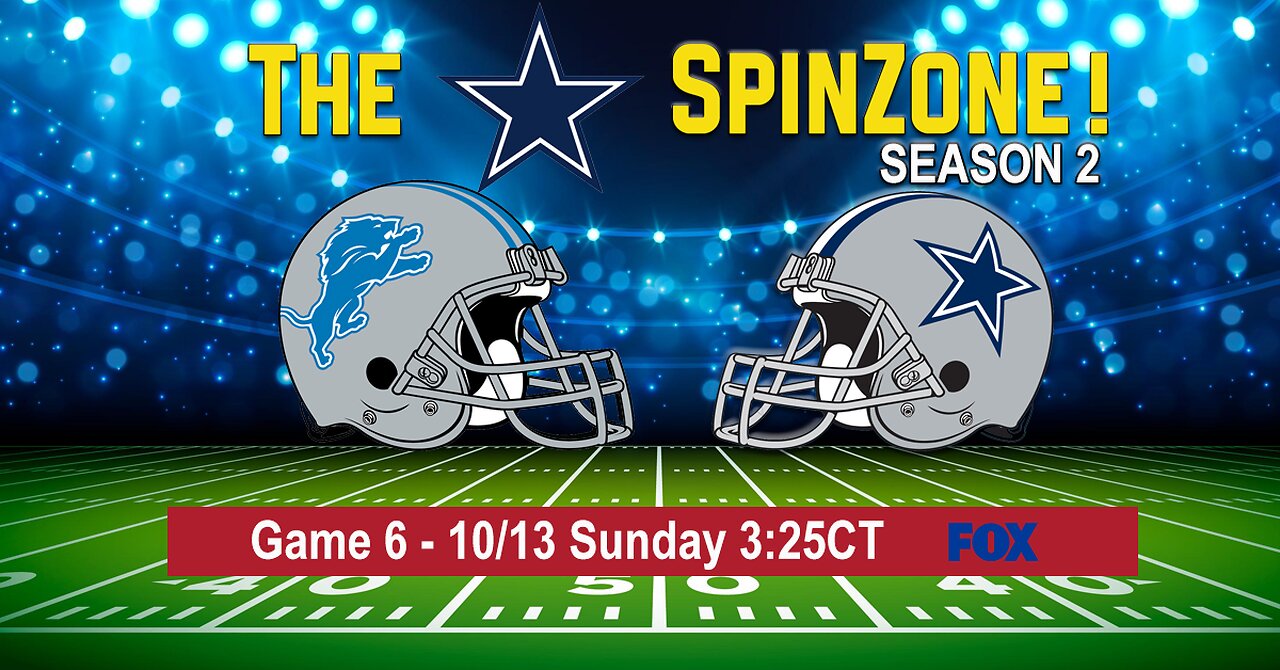 Detroit Lions vs. Dallas Cowboys - The Spin Zone - Season #2 - Episode 12