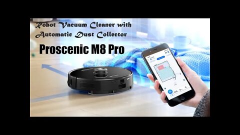 Discover Proscenic M8 Pro Robot Vacuum Cleaner with Automatic Dust Collector