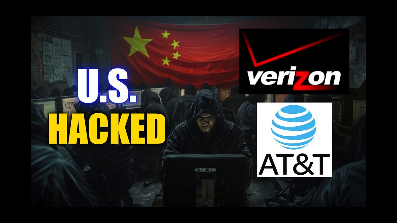 Massive Chinese Hack Of U.S. Telecom Networks: Verizon, AT&T And Other Telecom Network Giants