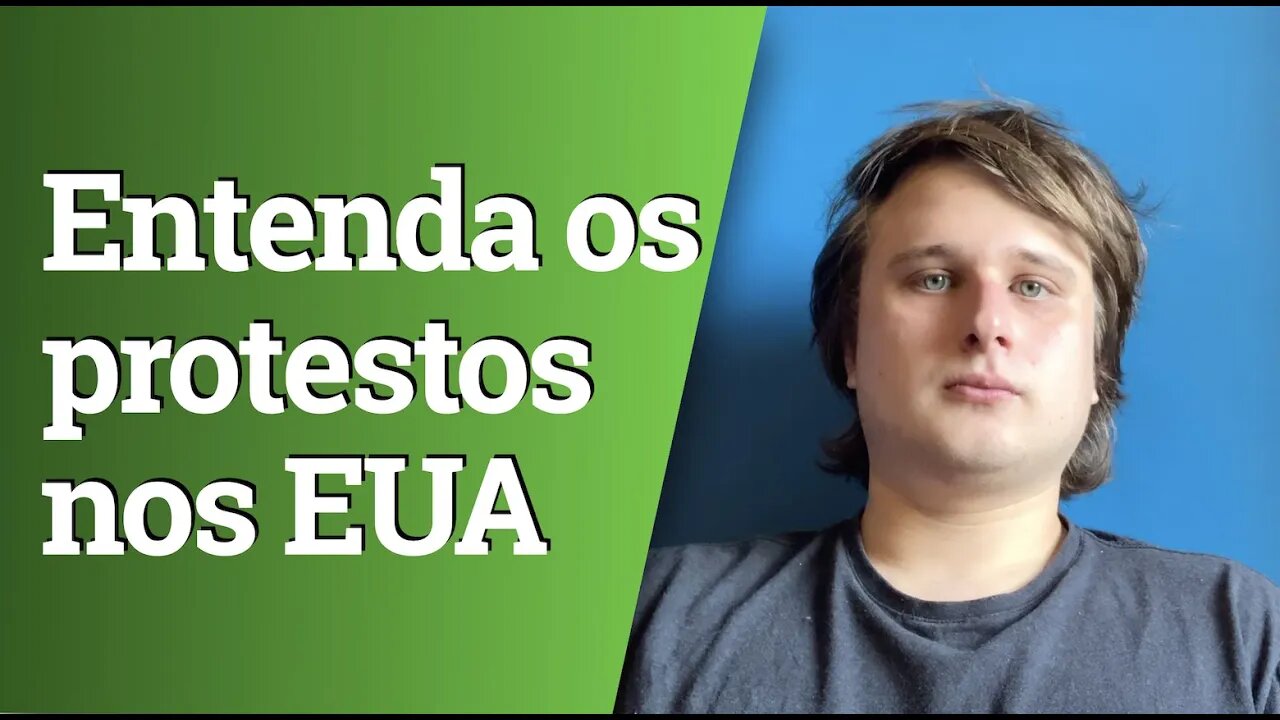 Entenda os protestos nos Estados Unidos
