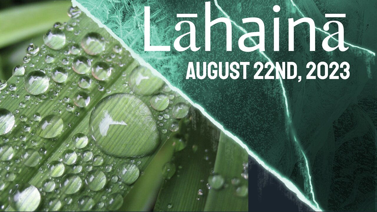 Lāhainā - August 22nd, 2023